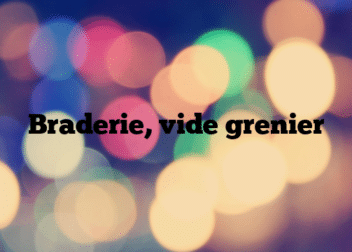 Braderie, vide grenier